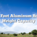 12 Foot Aluminum Boat Weight Capacity