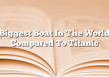 Biggest Boat In The World Compared To Titanic