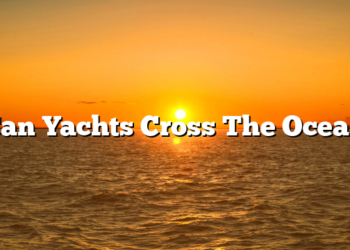 Can Yachts Cross The Ocean