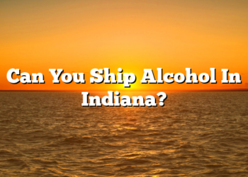 Can You Ship Alcohol In Indiana?
