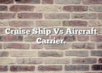 Cruise Ship Vs Aircraft Carrier.