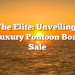For The Elite: Unveiling The Best Luxury Pontoon Boats For Sale