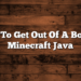 How To Get Out Of A Boat In Minecraft Java