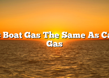 Is Boat Gas The Same As Car Gas