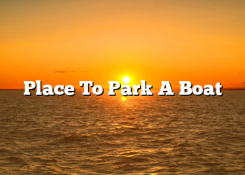 Place To Park A Boat