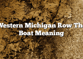 Western Michigan Row The Boat Meaning