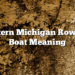Western Michigan Row The Boat Meaning