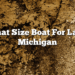 What Size Boat For Lake Michigan