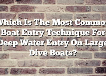 Which Is The Most Common Boat Entry Technique For Deep Water Entry On Large Dive Boats?
