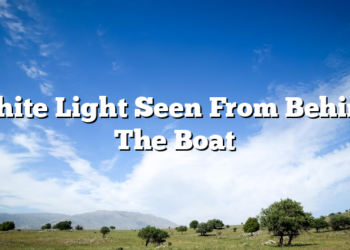 White Light Seen From Behind The Boat