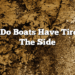 Why Do Boats Have Tires On The Side